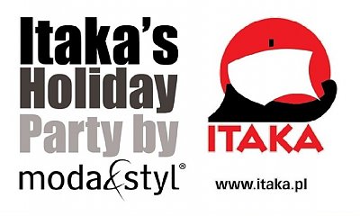 ITAKA’s HOLIDAY PARTY BY MODA&STYL