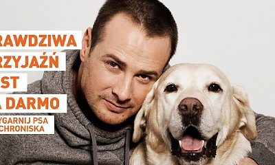 "Prawdziwa przyjaźń jest za darmo"