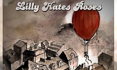 Lilly Hates Roses - mamy zwiastun płyty przed premierą!