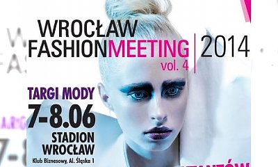 Wielka moda, pokazy i stylowe zakupy - Wrocław Fashion Meeting
