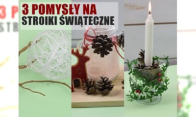3 pomysły na piękne ozdoby bożonarodzeniowe - zrobisz je sama i nie wydasz majątku. Zaczaruj swój dom magią świąt!