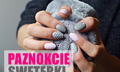 KNIT NAILS - Zobacz, jak zrobić sweterkowy manicure idealny na zimę!