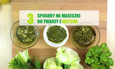 3 super pomysły na maseczki z herbaty MATCHA - ożyw swoją skórę!