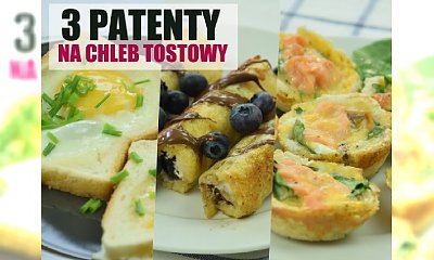 3 rewelacyjne patenty na chleb tostowy - babeczki, zapiekanki i słodkie rollsy!
