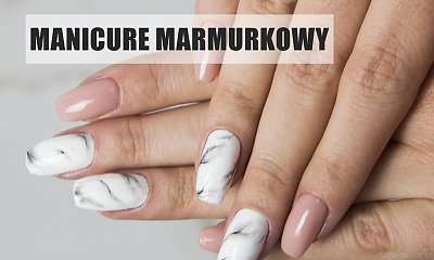Manicure z motywem marmurkowym - zobacz, jak go wykonać!