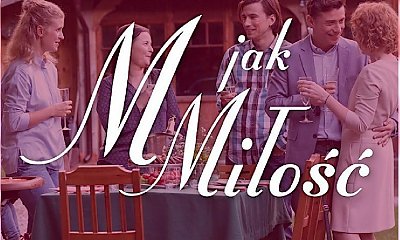 "M jak miłość" z nową czołówką... i PIOSENKĄ! Nagrała ją jedna z gwiazd serialu