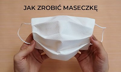 Nie musisz przeklinać, że nie ma ich w sklepie! Zobacz jak samemu zrobić maseczkę ochronną