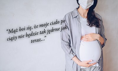 "Jestem w ciąży, a mąż mówi mi, żebym zapomniała o karmieniu piersią. Nie chce, żebym straciła figurę"