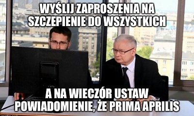 Wpadka ze szczepionkami dla 40-latków! Polski rząd zrobił najlepszy żart na Prima Aprilis! MEMY