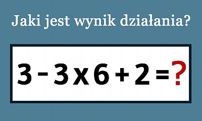 Banalna zagadka matematyczna pokonała internautów. Potrafisz rozwiązać to działanie?