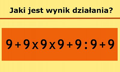 Oto zagadka matematyczna, która sprawia trudność niejednej osobie. Potrafisz ją rozwiązać?