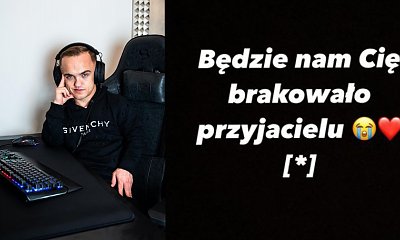 Tragedia w domu Ekipy: "Będzie nam Ciebie brakowało przyjacielu"