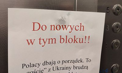 Sąsiad wywiesił kartkę w bloku do Ukraińców: "Polacy dbają o porządek. To goście z Ukrainy tak brudzą!'