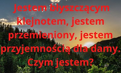 Tę zagadkę mało kto potrafi rozwiązać. Jesteś wybrańcem?