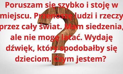 Ta zagadka wymaga od Ciebie nieszablonowego myślenia. Nie każdy sobie z nią poradzi...