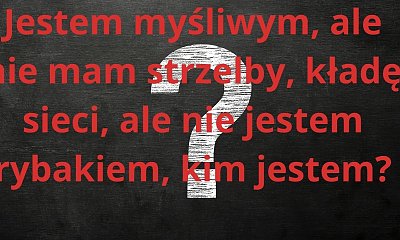 Jesteś bystrzakiem? No to się przekonajmy!