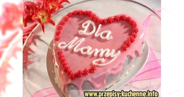 Tort dla kochanej Mamy