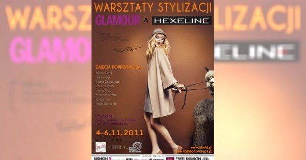 Warsztaty stylizacji GLAMOUR & HEXELINE