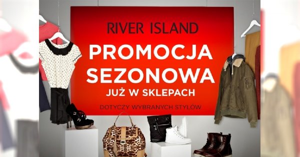 Sezonowe promocje w River Island
