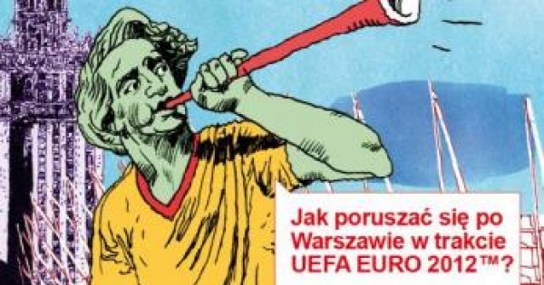Warszawa - poradnik mieszkańca na Euro 2012