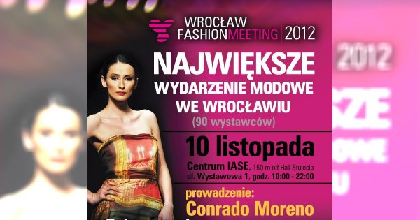 Wrocław Fashion Meeting już w najbliższą sobotę!