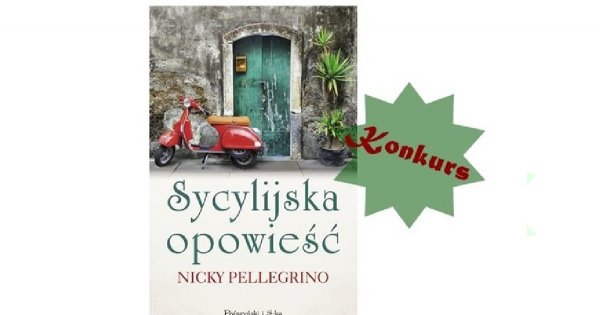 Wyślij przepis i wygraj "Sycylijską opowieść"!