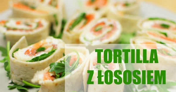 Zawijana tortilla z łososiem i rukolą