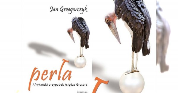 Chcesz poznać księdza, który nie jest idealny? "PERŁA" Jana Grzegorczyka to książka dla ciebie!