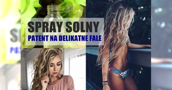 Spray solny - rewelacyjny i prosty patent na delikatne fale