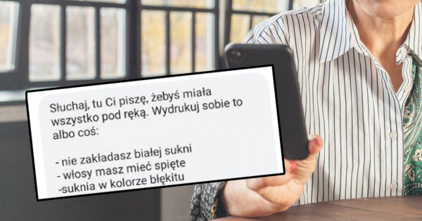 "Za rok będę świadkową, a już dziś dostałam listę zakazów od panny młodej. Żałuję, że się zgodziłam"