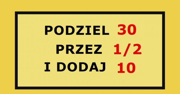 Jaki jest prawidłowy wynik? Matematyczna zagadka podbiła Internet! Potrafisz ją rozwiązać?