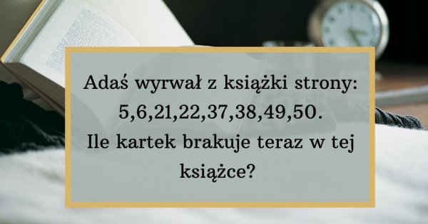 Logiczna zagadka, która pobudzi Twój mózg do działania! Znasz poprawną odpowiedź?