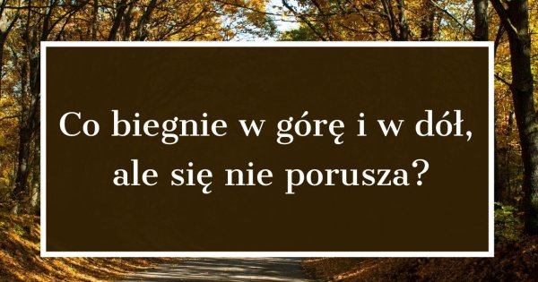 Oto zagadka, która zmusza do kreatywnego myślenia! Sprawdź, czy uda Ci się ją rozwiązać!