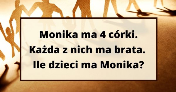 Logiczna zagadka, na której poległo wielu internautów! To najlepszy test na inteligencję!