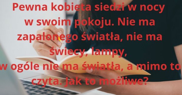 Tę zagadkę rozwikłają tylko bystrzaki! Jesteś jednym z nich?