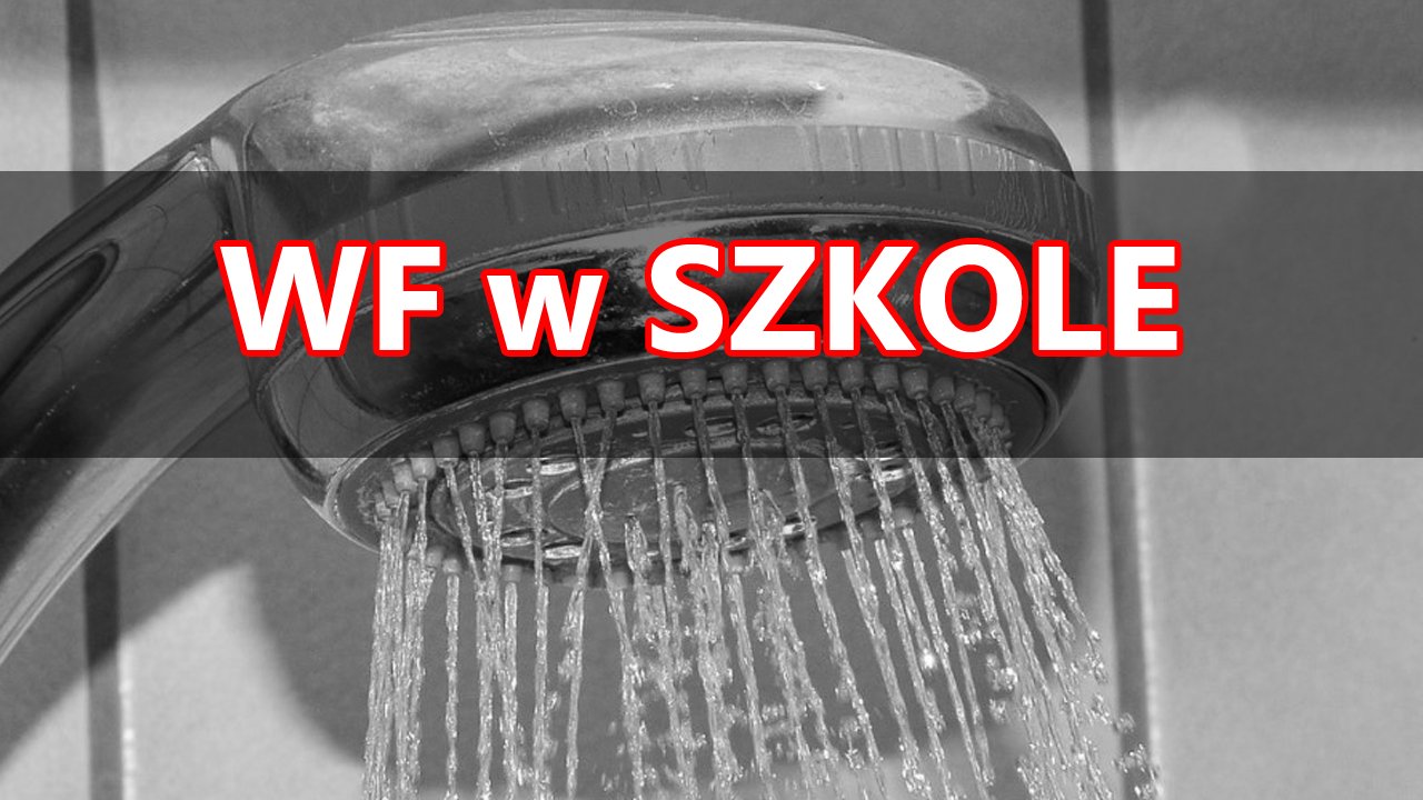 W polskich szkołach jest problem z prysznicem po wf-ie?  Dzieci nie mają się jak odświeżyć?