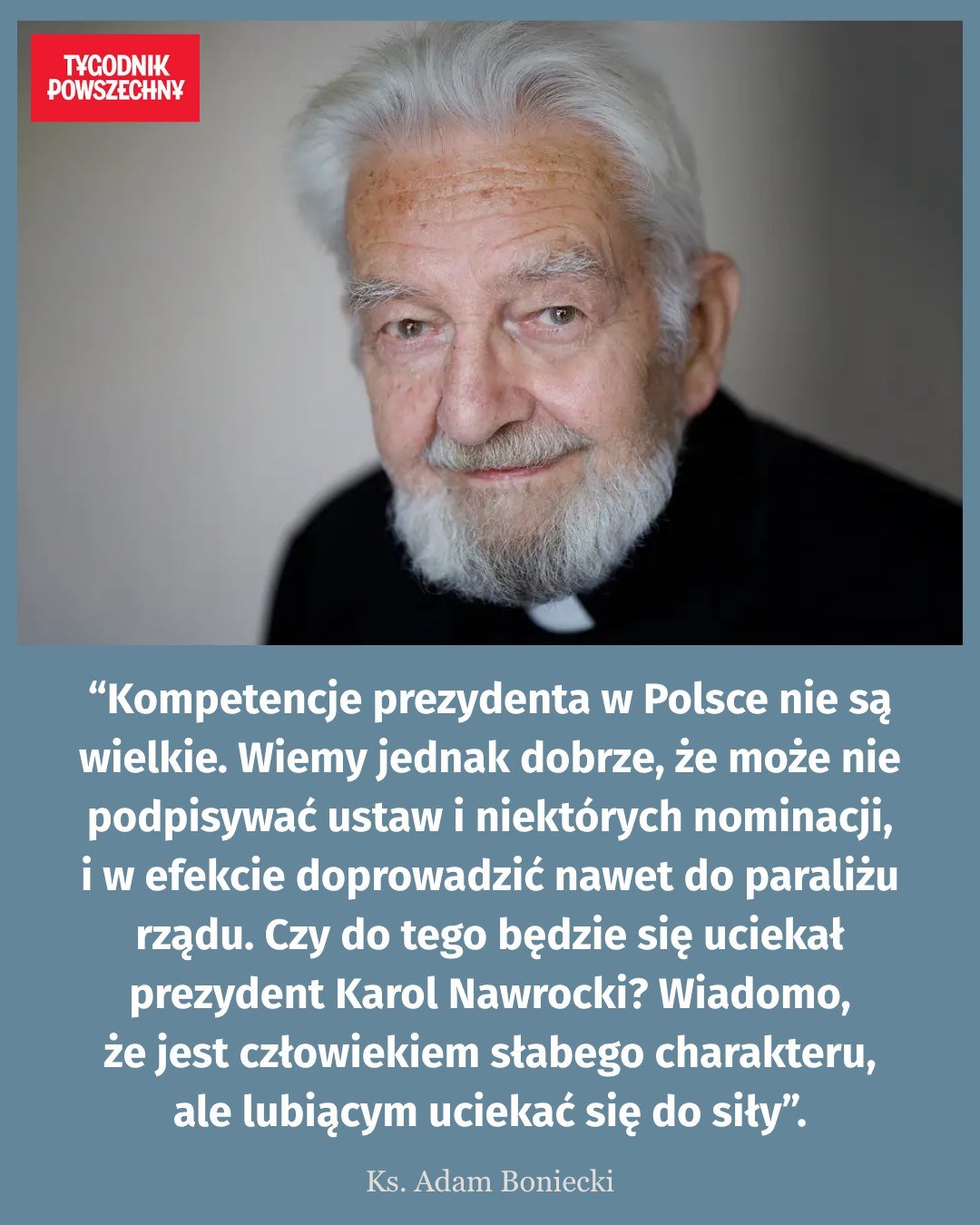 ks. Adam Boniecki, cytat o Karolu Nawrockim