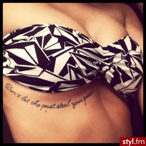 Don't let the past steal your present - Tatuaże