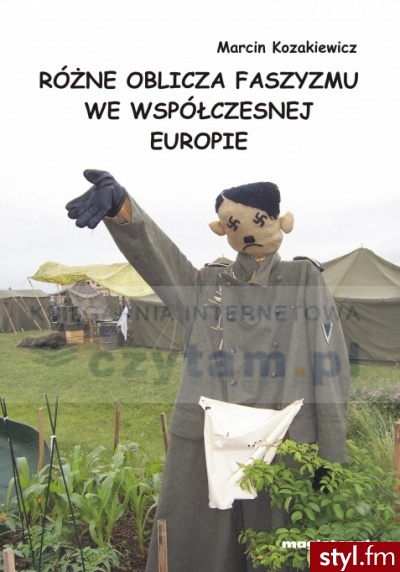 Różne oblicza faszyzmu we współczesnej Europie - Kozaki Buty Moda