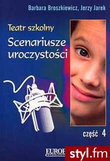 Teatr szkolny cz 4. Scenariusze uroczystości - Broszki Biżuteria Moda