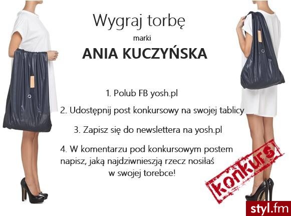 UWAGA! Mamy KONKURS!
Do wygrania torba od Ani Kuczyńskiej: http://tiny.pl/qkmqf
Regulamin na http://yosh.pl/blog/

Konkurs trwa do 30.04!! - Pozostałe Torebki Moda