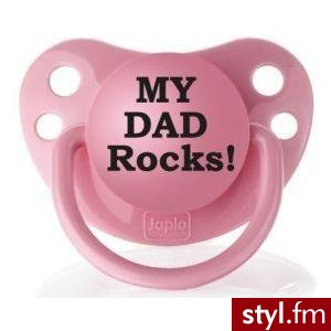 słodki smoczek z napisem 
My DAD Rocks! - Misz-masz
