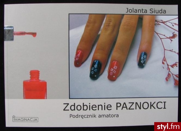 Zdobienie paznokci.Podręcznik amatora - książka mojego autorstwa już w sprzedaży :). JUŻ W SPRZEDAŻY!

Po szczegółowe informacje zapraszam tutaj:  http://nail-story.blog.onet.pl/Zdobienie-paznokci-Podrecznik-,2,ID387297591,n
SERDECZNIE ZAPRASZAM! - Paznokcie